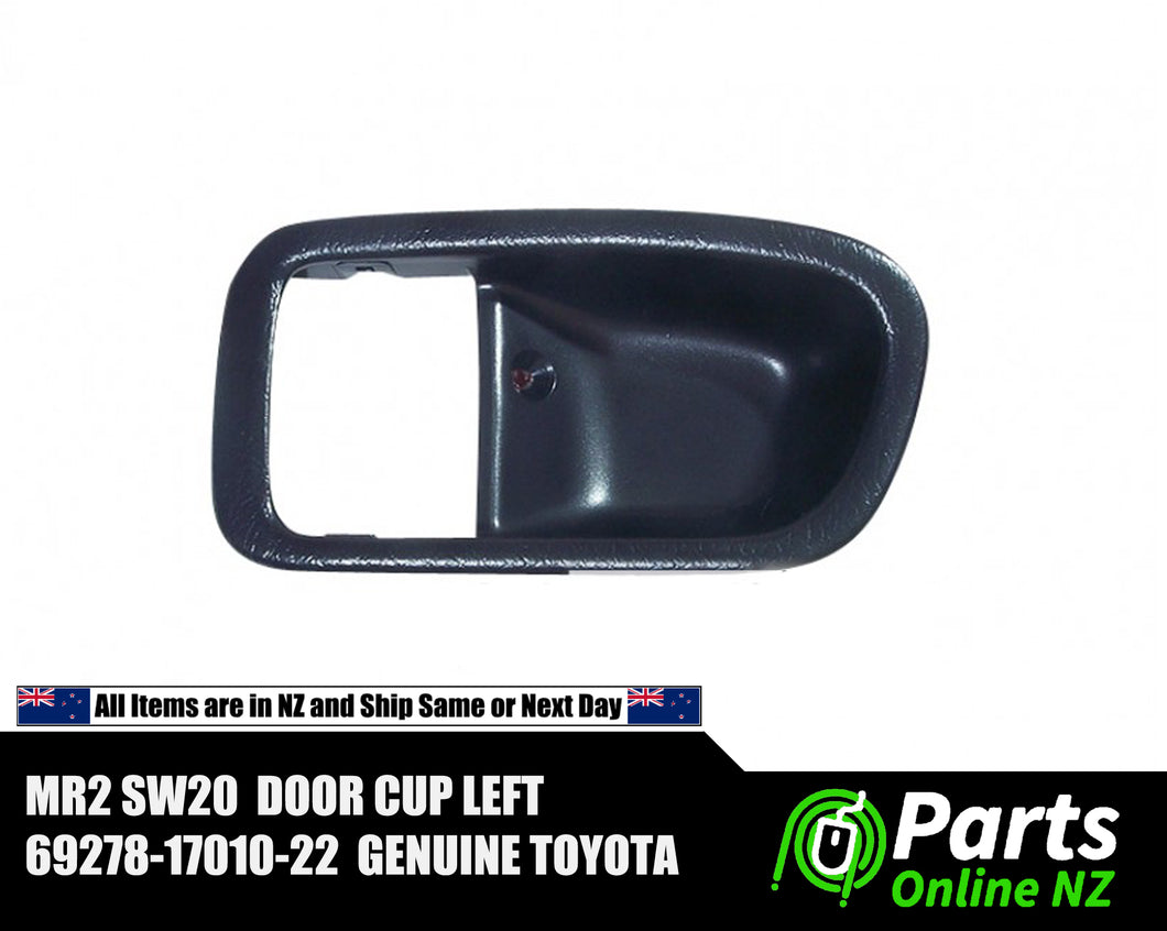 MR2 SW20 MK2 Door handle Cup Bezel interior 69278-17010-22 TOYOTA Genuine Left